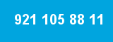 921 105 88 11 921 105 88 11